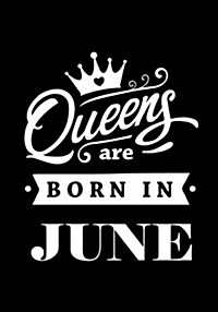 Queens Are Born in June: Journal Gift for Women, Diary, Beautifully Lined Pages Notebook, Keepsake, Memory Book Birthday Present for Her (Paperback)