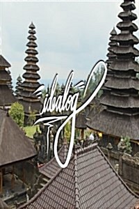 Idealog: 6x9 Inch Lined Ideas Journal/Notebook to Help You Organise and Centralise All Your Great Ideas- Temple, Bali, Spritual (Paperback)