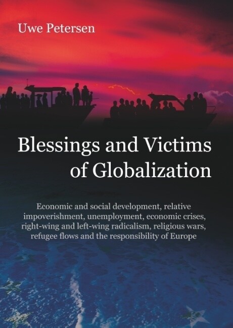 Blessings and Victims of Globalization (Hardcover)