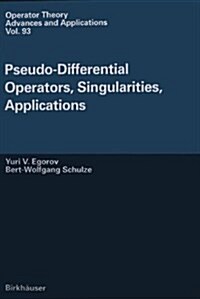 Pseudo-Differential Operators, Singularities, Applications (Hardcover)