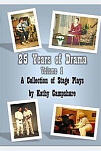 25 Years of Drama, Volume 1 (Paperback)