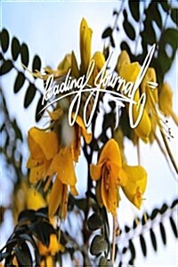 Reading Journal: 6x9 Inch Lined Reading Journal/Notebook - Yellow, Flower, Nature, Colorful, Calligraphy Art with Photography (Paperback)