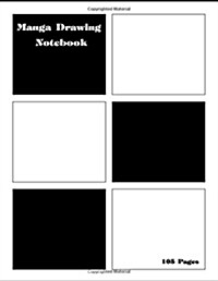 Manga Drawing Notebook: Create Your Own Comic Book Strip, Variety of Templates for Manga Book Drawing (Paperback)