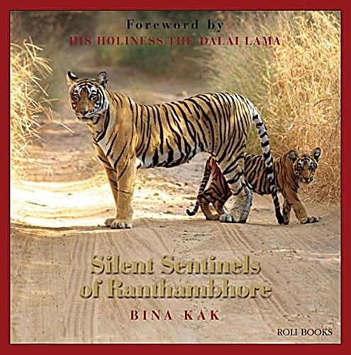 Silent Sentinels of Ranthamhbore (Hardcover)