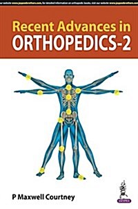 Recent Advances in Orthopedics - 2 (Paperback)