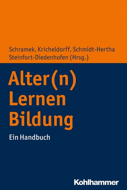 Alter(n) - Lernen - Bildung: Ein Handbuch (Paperback)