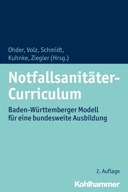 Notfallsanitater-Curriculum: Baden-Wurttemberger Modell Fur Eine Bundesweite Ausbildung (Paperback, 2)