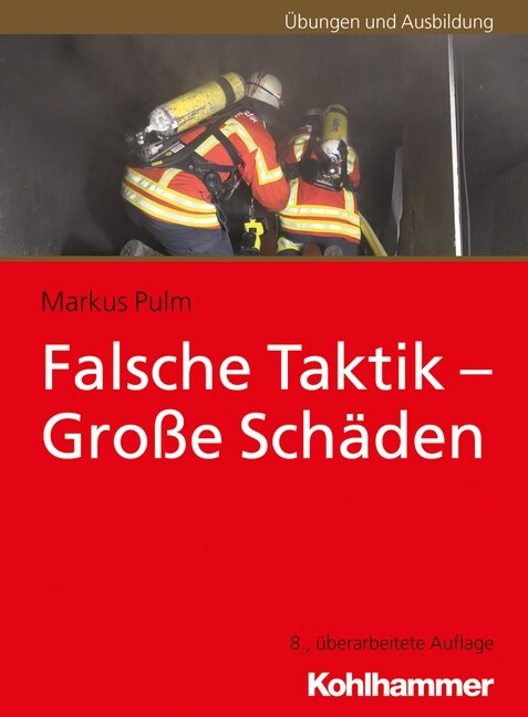 Falsche Taktik - Grosse Schaden (Paperback, 8, 8., Uberarbeite)