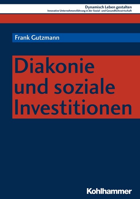 Diakonie Und Soziale Investitionen (Paperback)