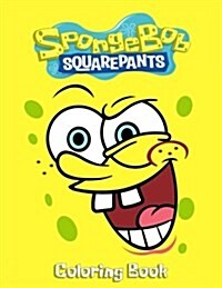 Sponge Bob Squarepants Coloring Book: Coloring Book for Kids and Adults 40 Illustrations (Paperback)