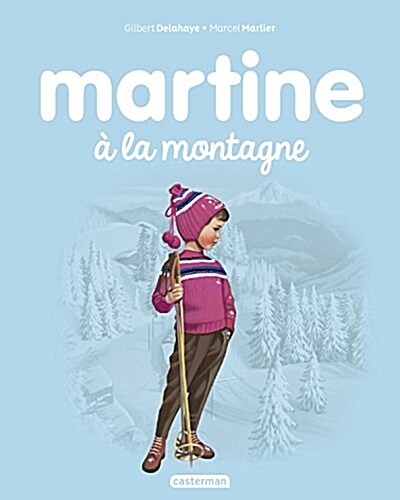 Martine, Tome 8 : Martine à la montagne (Album)