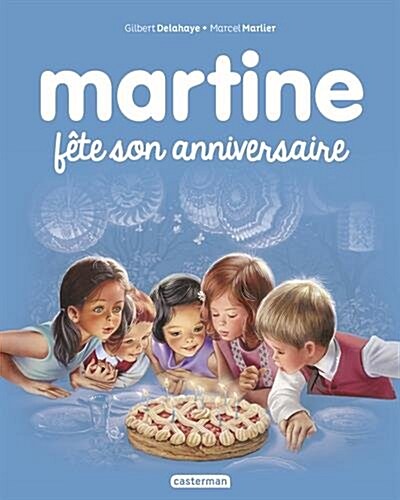 Martine, Tome 19 : Martine fête son anniversaire (Album)
