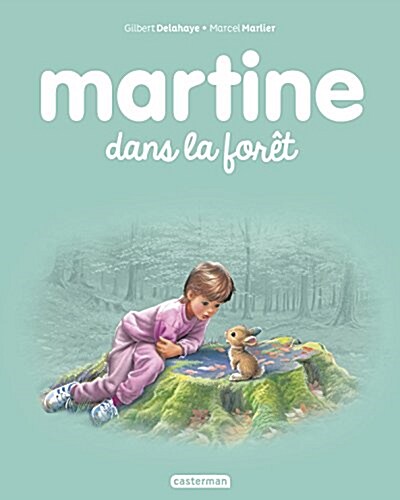 Martine, Tome 37 : Martine dans la forêt (Album)