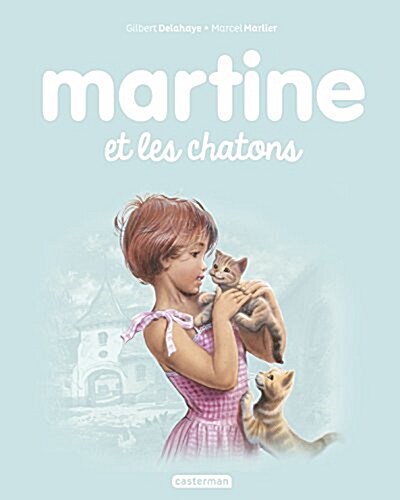 Martine, Tome 44 : Martine et les chatons (Album)