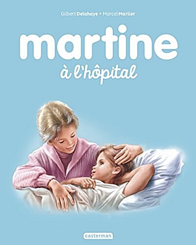 Martine, Tome 46 : Martine à lhôpital (Album)