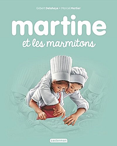 Martine, Tome 51 : Martine et les marmitons (Album)