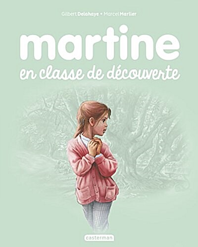 Martine, Tome 48 : Martine en classe découverte (Album)