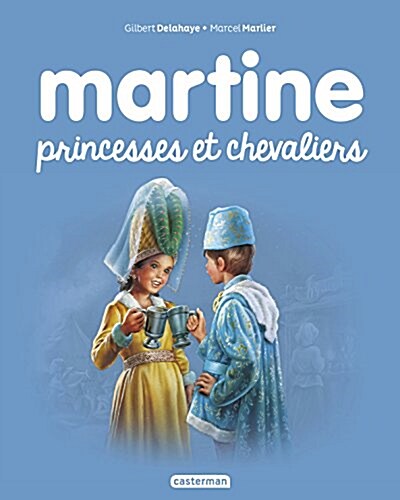 Martine, Tome 54 : Princesses et chevaliers (Album)