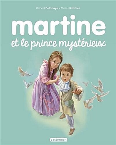 Martine, Tome 60 : Martine et le prince mystérieux (Album)