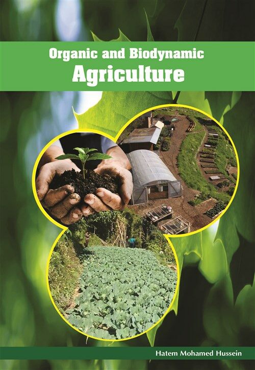 Organic and Biodynamic Agriculture (Hardcover)