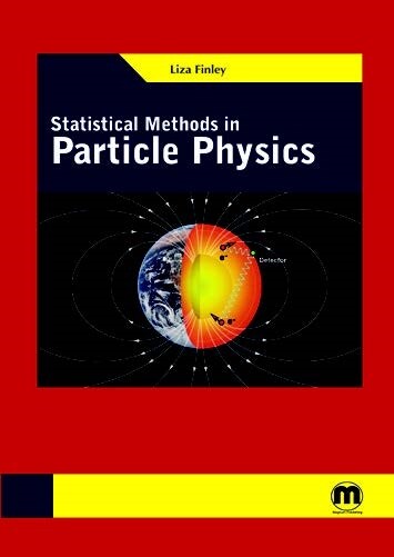 Statistical Methods  in Particle Physics