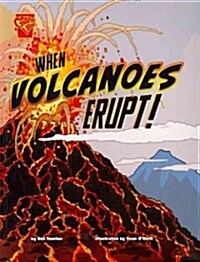 When Volcanoes Erupt! (Paperback)