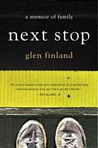 Next Stop: A Memoir of Family (Hardcover)