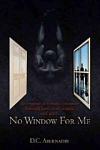 No Window for Me (Paperback)