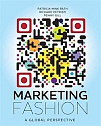 Marketing Fashion : A Global Perspective (Paperback)
