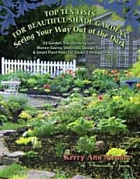 Top Ten Lists for Beautiful Shade Gardens (Paperback)