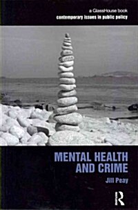 Mental Health and Crime (Paperback)