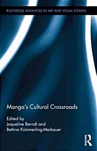 Mangas Cultural Crossroads (Hardcover)
