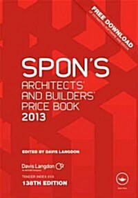Spons Architects and Builders Price Book 2013 (Hardcover, Pass Code, 138th)