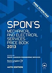 Spons Mechanical and Electrical Services Price Book 2013 (Hardcover, Pass Code, 44th)