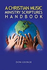 A Christian Music Ministry Scriptures Handbook (Paperback)