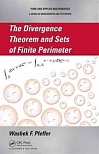 The Divergence Theorem and Sets of Finite Perimeter (Hardcover)