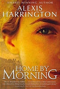 Home by Morning (Paperback)