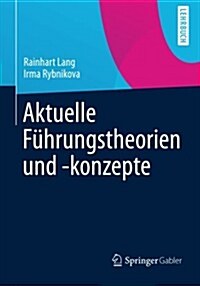 Aktuelle F?rungstheorien Und -Konzepte (Paperback, 2014)