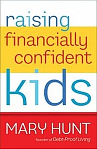 Raising Financially Confident Kids (Paperback)