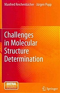 Challenges in Molecular Structure Determination (Paperback)