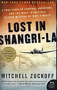 [중고] Lost in Shangri-La: A True Story of Survival, Adventure, and the Most Incredible Rescue Mission of World War II                                   (Paperback)