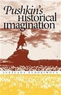 Pushkins Historical Imagination (Paperback)