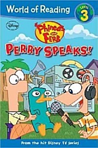 [중고] Phineas and Ferb Reader Perry Speaks! (Paperback)
