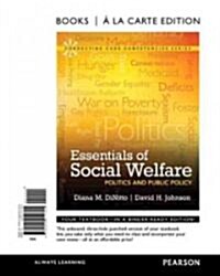 Essentials of Social Welfare: Politics and Public Policy (Loose Leaf)