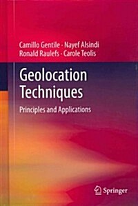 Geolocation Techniques: Principles and Applications (Hardcover, 2013)