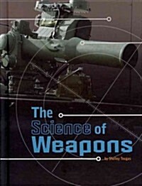 The Science of Weapons (Hardcover)