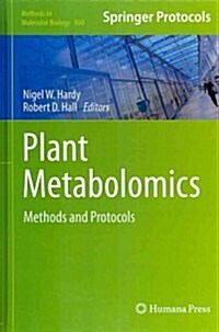 Plant Metabolomics: Methods and Protocols (Hardcover, 2012)