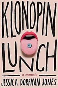 Klonopin Lunch (Hardcover)