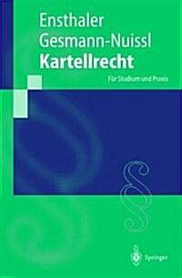 Kartellrecht: Fur Studium Und Praxis (2013) (Paperback, 2013)