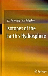 Isotopes of the Earths Hydrosphere (Hardcover)